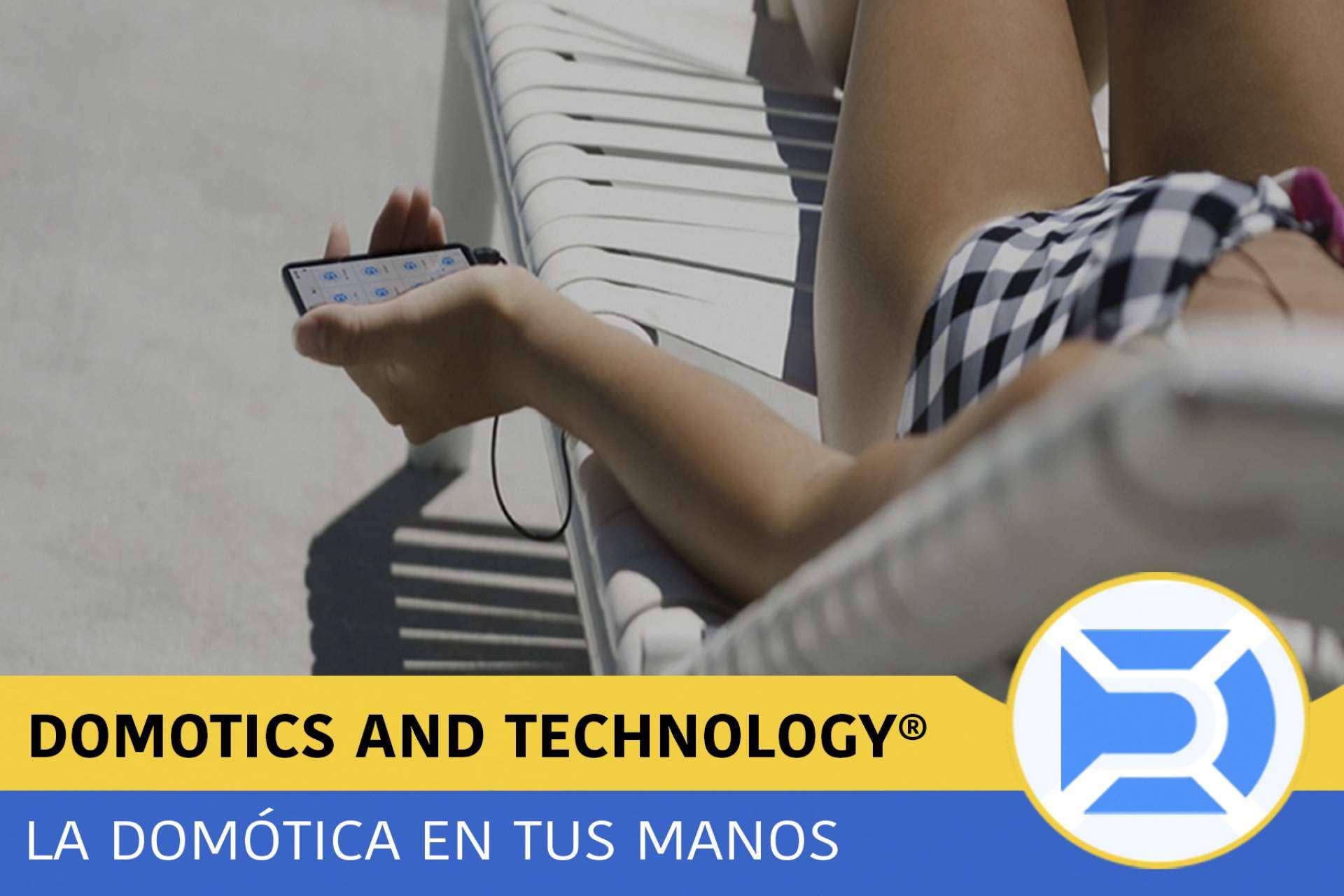 Los packs domóticos de Domotics and Technology y las ventajas de su instalación