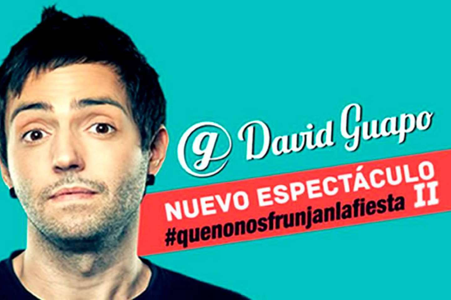 La página web Entradas Total cuenta con entradas para #Quenosfrunjalafiesta, el show de David Guapo